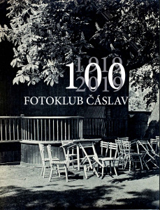 výstava 100 let FOTOKLUBU ČÁSLAV